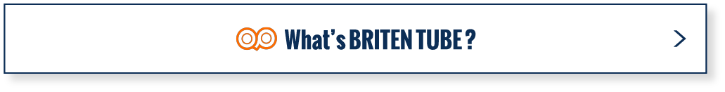 What is BRITEN TUBE?